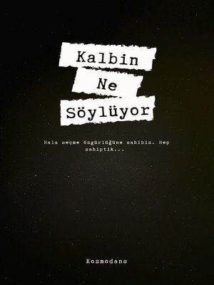 cover image of KALBİN NE SÖYLÜYOR?